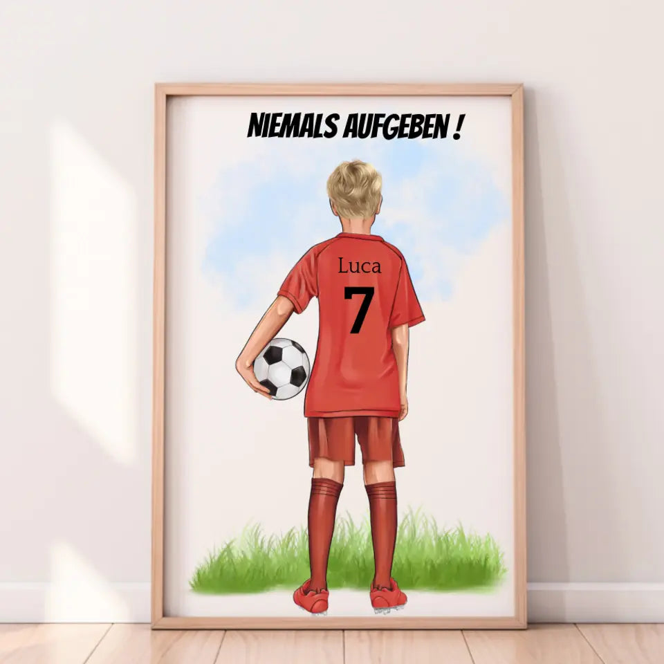 Personalisiertes Fußball Poster -Niemals aufgeben!