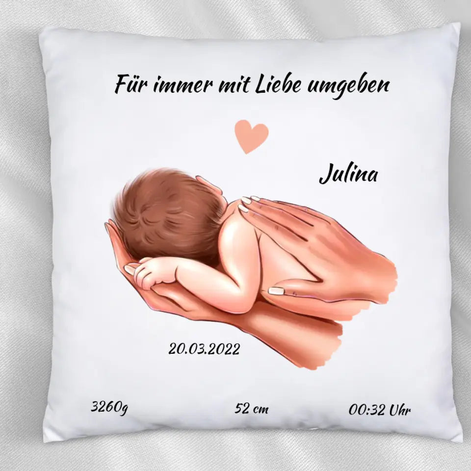 Personalisiertes Babykissen - Für immer mit Liebe umgeben