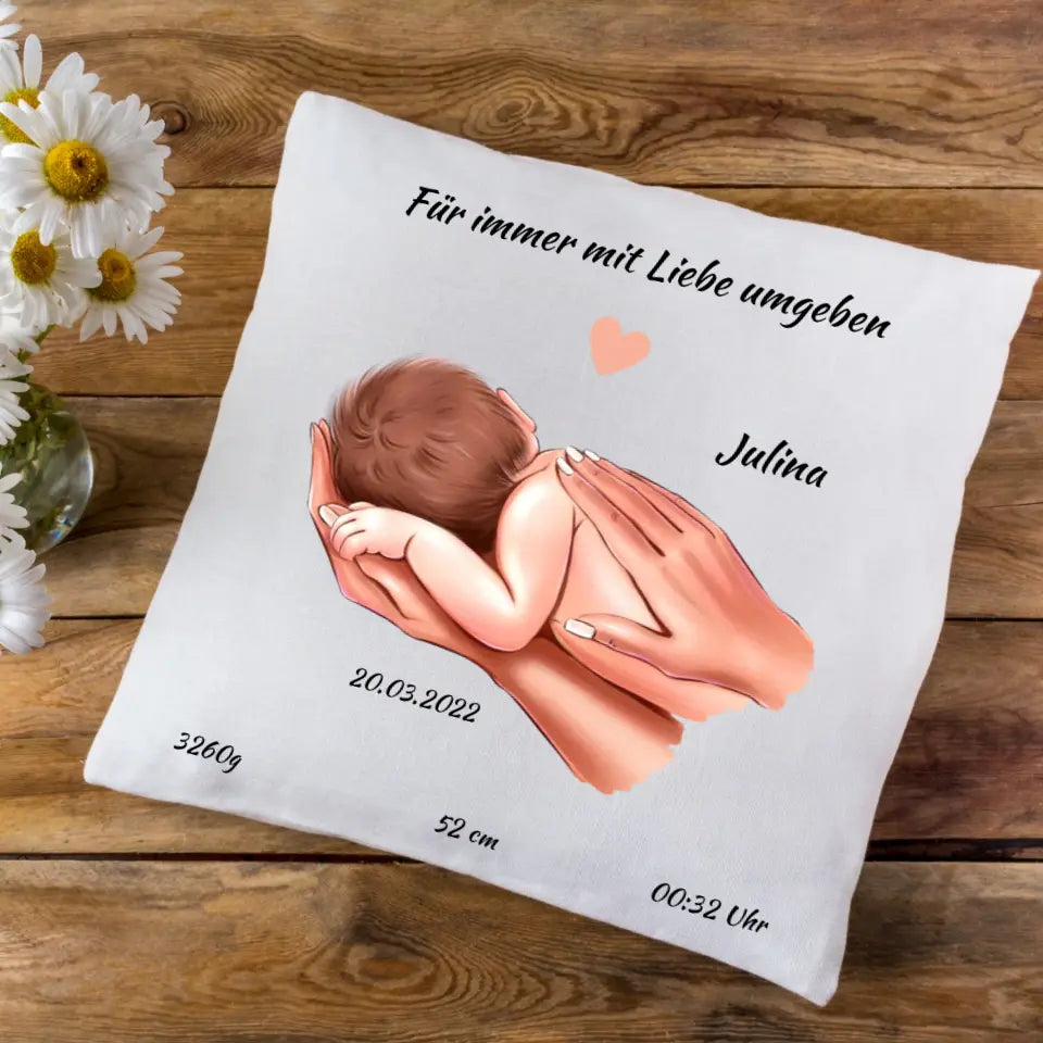 Personalisiertes Babykissen - Für immer mit Liebe umgeben