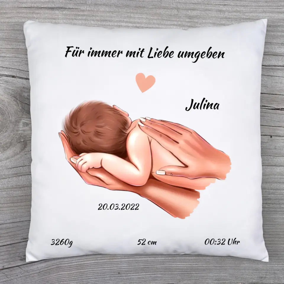 Personalisiertes Babykissen - Für immer mit Liebe umgeben