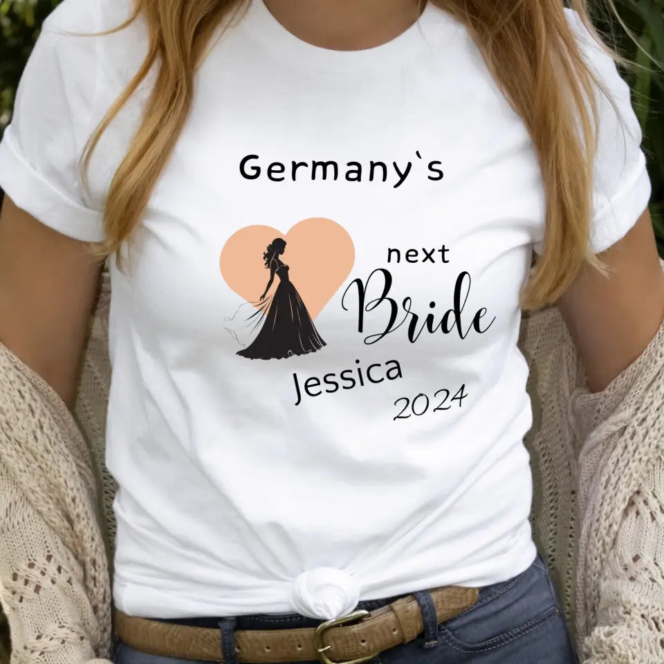 Personalisiertes Damen T- Shirt - Junggesellinnenabschied The Next Germanys Bride