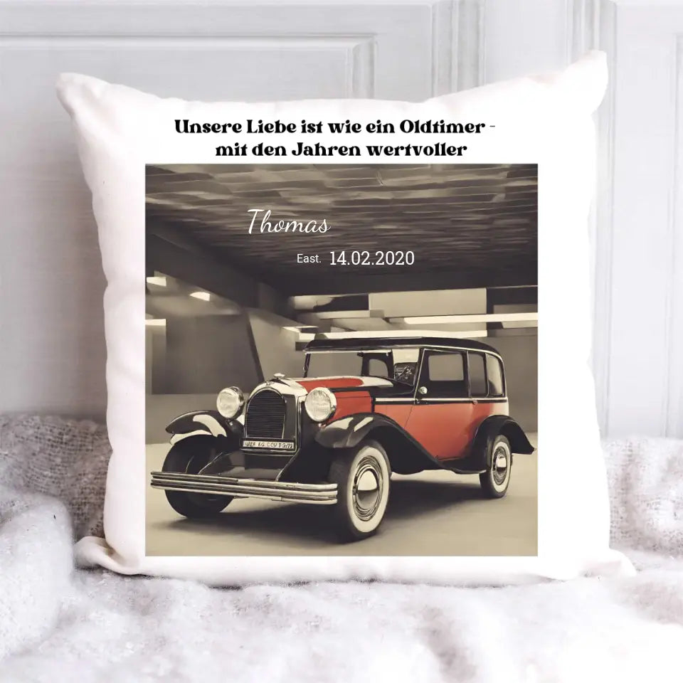 Personalisiertes Kissen - Oldtimer Unsere Liebe ist